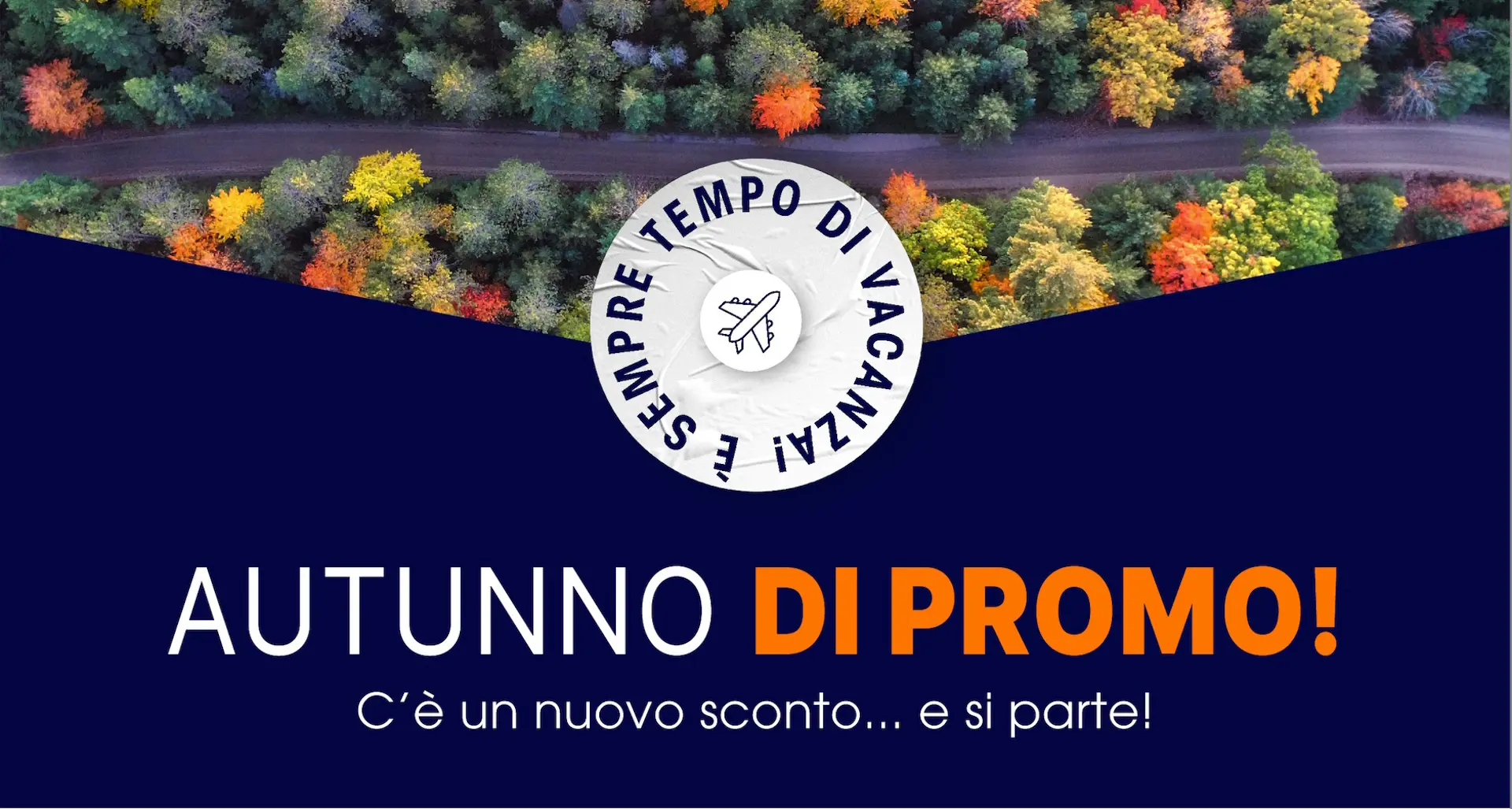 AUTUNNO di PROMO 🍂 Sconto del 15%
